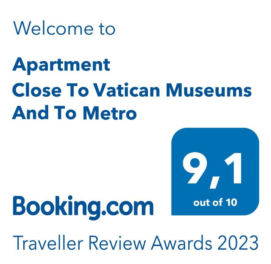 רומא Apartment Close To Vatican Museums And To Metro מראה חיצוני תמונה